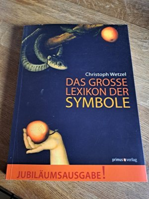 gebrauchtes Buch – Christoph Wetzel – Das große Lexikon der Symbole