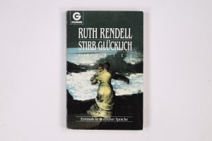 gebrauchtes Buch – Ruth Rendell – STIRB GLÜCKLICH. Stories