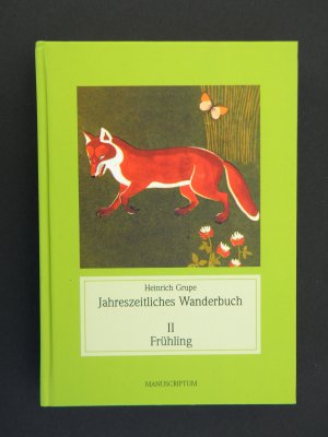 gebrauchtes Buch – Heinrich Grupe – Kleines naturkundliches Wanderbuch / Jahreszeitliches Wanderbuch - II Frühling