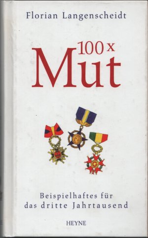 gebrauchtes Buch – Florian Langenscheidt – 100 x Mut