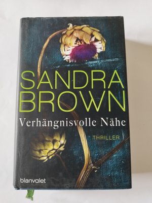 gebrauchtes Buch – Sandra Brown – Verhängnisvolle Nähe