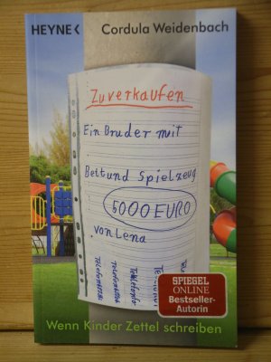 "Ein Bruder zu verkaufen mit Bett und Spielzeug" Wenn Kinder Zettel schreiben