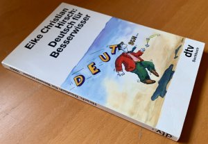 Bildtext: Deutsch für Besserwisser von Hirsch, Eike Ch