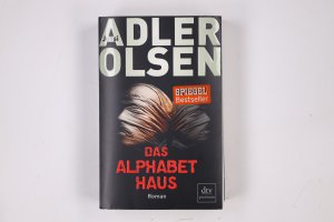 gebrauchtes Buch – Jussi Adler-Olsen – DAS ALPHABETHAUS. Roman