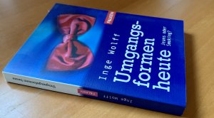 Bildtext: Umgangsformen heute von Wolff, Inge