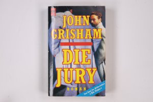 gebrauchtes Buch – John Grisham – DIE JURY. Roman