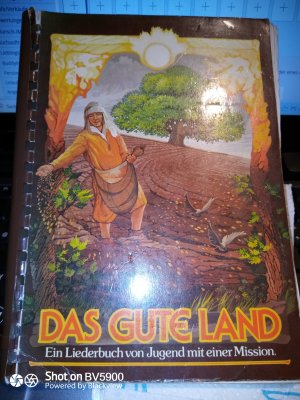 Das Gute Land - Ein Liederbuch von Jugend mit einer Mission