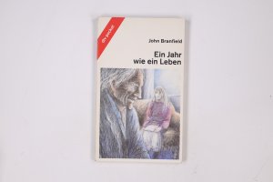 gebrauchtes Buch – John Branfield – EIN JAHR WIE EIN LEBEN.