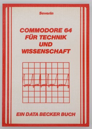 Commodore 64 für Technik und Wissenschaft