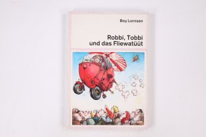 gebrauchtes Buch – Boy Lornsen – ROBBI, TOBBI UND DAS FLIEWATÜÜT.