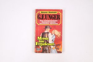 MANN IM FEGEFEUER. Westernroman