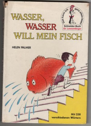 Wasser, Wasser will mein Fisch