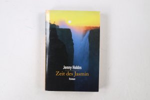 gebrauchtes Buch – Jenny Hobbs – ZEIT DES JASMIN. Roman