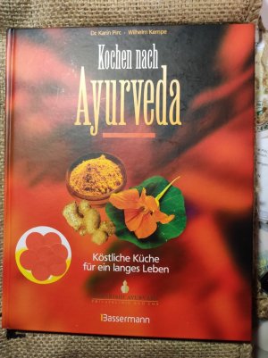 gebrauchtes Buch – Pirc, Karin; Kempe – Kochen nach Ayurveda - - Köstliche Küche für ein langes Leben