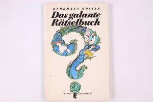 DAS GALANTE RÄTSELBUCH.