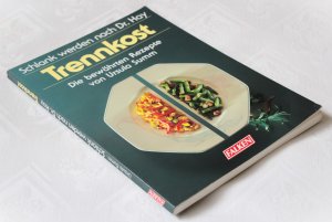 gebrauchtes Buch – Ursula Summ – Trennkost - Schlank werden nach Dr. Hay. Die bewährten Rezepte von Ursula Summ