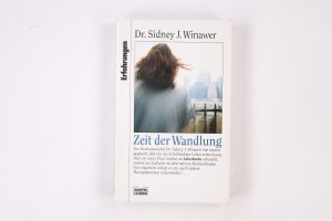 gebrauchtes Buch – Winawer, Sidney J – ZEIT DER WANDLUNG.