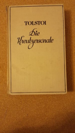 gebrauchtes Buch – Graf Leo Tolstoi – Die Kreutzersonate