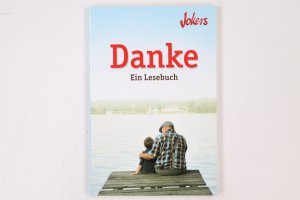 gebrauchtes Buch – DANKE. EIN LESEBUCH.