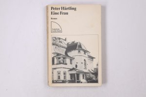 gebrauchtes Buch – Peter Härtling – EINE FRAU. Roman