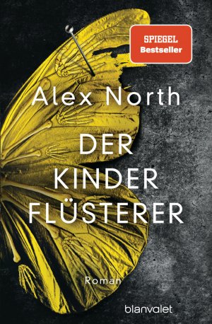 gebrauchtes Buch – Alex North – Der Kinderflüsterer