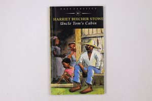 gebrauchtes Buch – Stowe, Harriet Beecher – UNCLE TOM'S CABIN. Englische Lektüre für das 3. Lernjahr