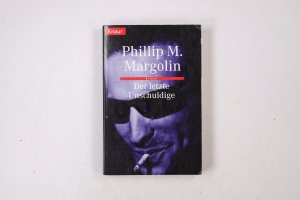 gebrauchtes Buch – Margolin, Phillip M – DER LETZTE UNSCHULDIGE. Roman