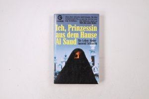 gebrauchtes Buch – Sasson, Jean P – ICH, PRINZESSIN AUS DEM HAUSE AL SAUD. ein Leben hinter tausend Schleiern