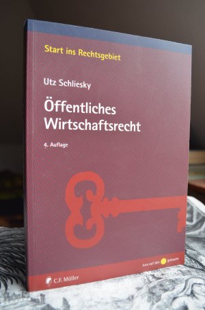 gebrauchtes Buch – Utz Schliesky – Öffentliches Wirtschaftsrecht. Start ins Rechtsgebiet