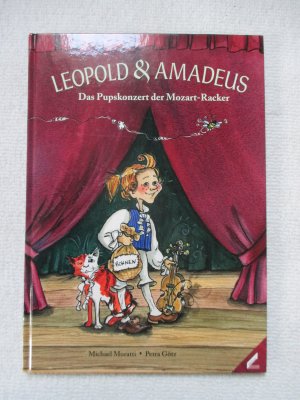 gebrauchtes Buch – Michael Moratti – Leopold & Amadeus - Das Pupskonzert der Mozart-Racker