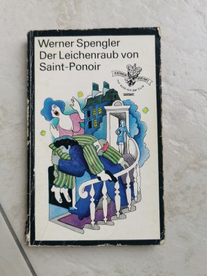 gebrauchtes Buch – Werner Spengler – Der Leichenraub von Saint-Ponoir