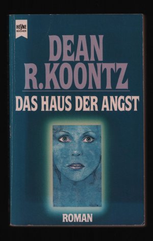 gebrauchtes Buch – Koontz, Dean R – Das Haus der Angst