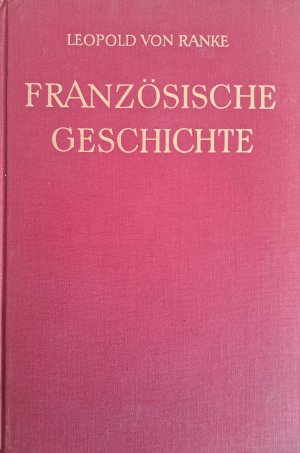 Französische Geschichte, Band I + II