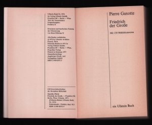 gebrauchtes Buch – Pierre Gaxotte – Friedrich der Grosse/Mit 130 Bilddokumenten