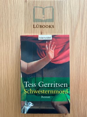 gebrauchtes Buch – Tess Gerritsen – Schwesternmord