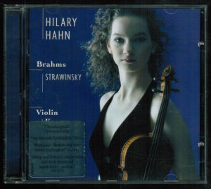 gebrauchter Tonträger – Hilary Hahn, Sir Neville Marriner – H022 – J. Brahms, Violinkonzert - I. Strawinsky, Violinkonzert -