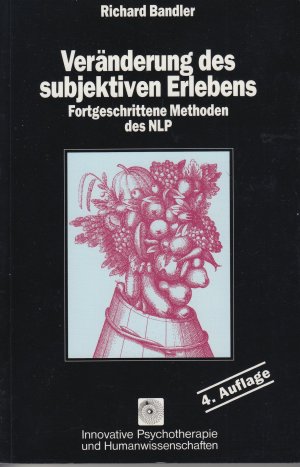 gebrauchtes Buch – Richard Bandler – Veränderung des subjektiven Erlebens - Fortgeschrittene Methoden des NLP