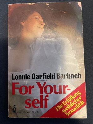 gebrauchtes Buch – Lonnie Barbach – For yourself - Die Erfüllung weiblicher Sexualität