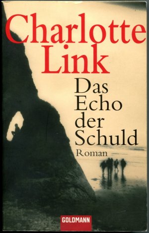 gebrauchtes Buch – Charlotte Link – Das Echo der Schuld