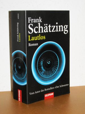 gebrauchtes Buch – Frank Schätzing – Lautlos - 1. Auflage 2006