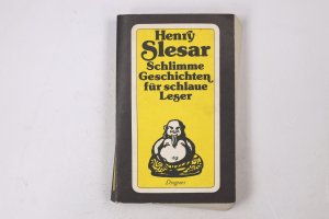 gebrauchtes Buch – Henry Slesar – SCHLIMME GESCHICHTEN FÜR SCHLAUE LESER.