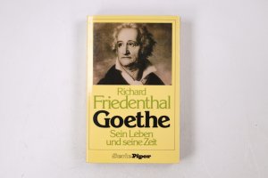 GOETHE. sein Leben u. seine Zeit