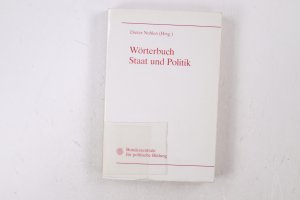 gebrauchtes Buch – Hrsg.]: Nohlen, Dieter – WÖRTERBUCH STAAT UND POLITIK.