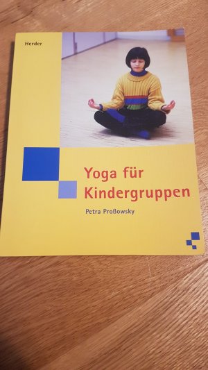 gebrauchtes Buch – Petra Prossowsky – Yoga für Kindergruppen