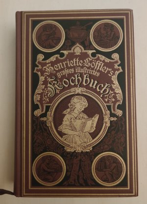 gebrauchtes Buch – Henriette Löffler's grosses illustriertes Kochbuch