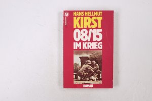 gebrauchtes Buch – Kirst, Hans H – 08 15. im Krieg