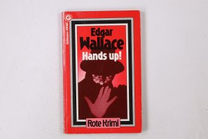 gebrauchtes Buch – Edgar Wallace – HANDS UP. Kriminalroman = Hands up