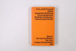 gebrauchtes Buch – Frenzel, Herbert A – DATEN DEUTSCHER DICHTUNG.