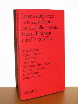 Le nozze di Figaro ossia La folle giornata / Figaros Hochzeit oder Der tolle Tag - Übersetzung in reimlose singbare Verse von Ragni Maria Gschwend