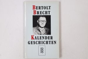 gebrauchtes Buch – Bertolt Brecht – KALENDERGESCHICHTEN.